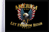 FLG-ALFR  America Let Freedom Reign flag 6x9