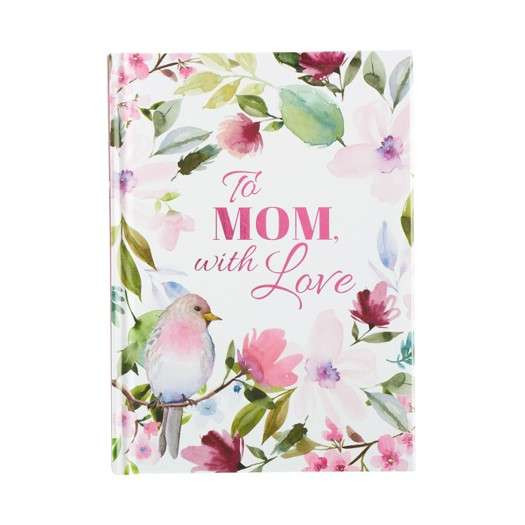 To Mom With Love Gift Book