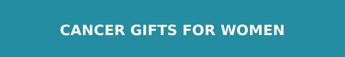 Cancer Gifts For Women