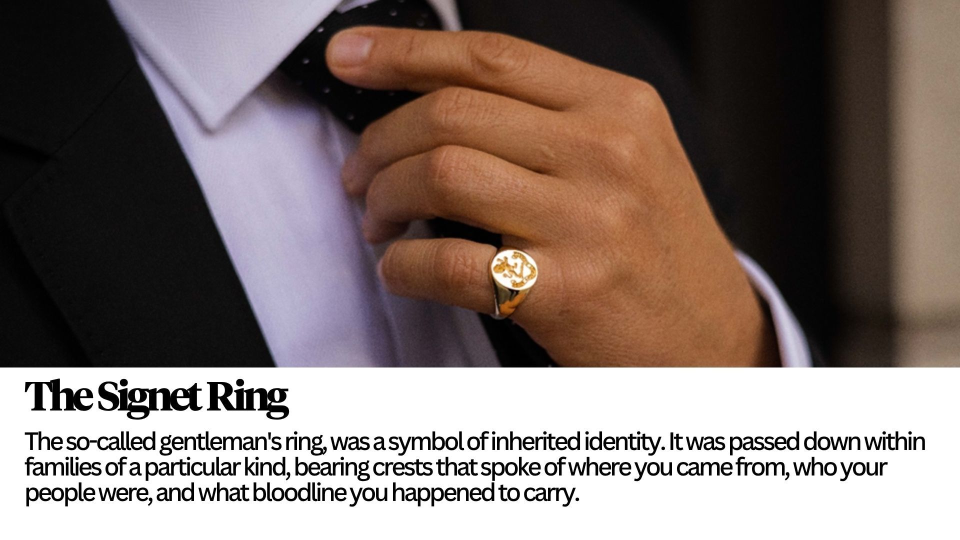 The signet ring &mdash; a symbol of inherited identity