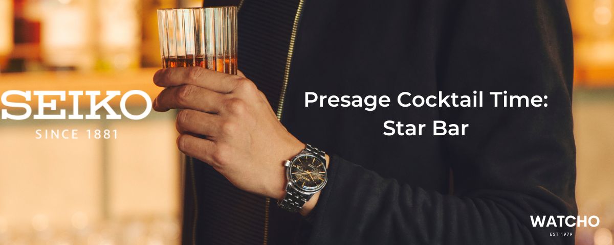 NEW Seiko Presage Cocktail Time: Star Bar NEW Seiko Presage Cocktail Time: Star Bar
