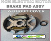 Hobart HCM-450 Electric Motor Brake Pad Assembly without Cover