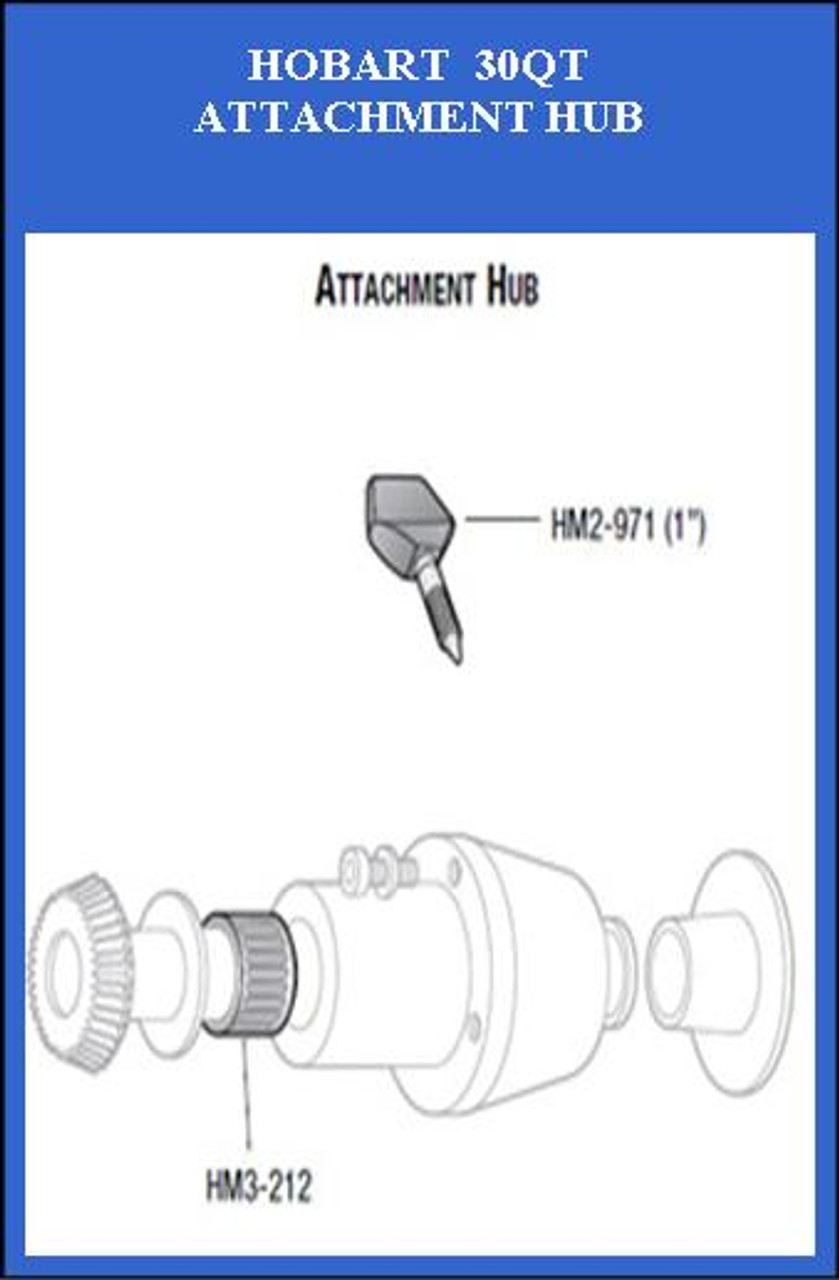 HM-000  Hobart 30Qt Attachment Hub Parts Picture