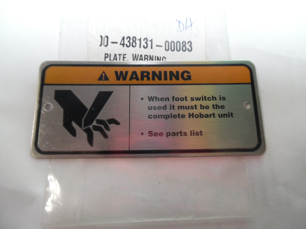 Hobart Metal Warning Label Meat Grinder Foot Switch  438131-83