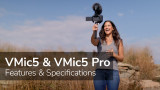 Features & Specs: Saramonic Vmic5 & Vmic5 Pro | On-Camera Shotgun Mics for Cameras, Recorders & More