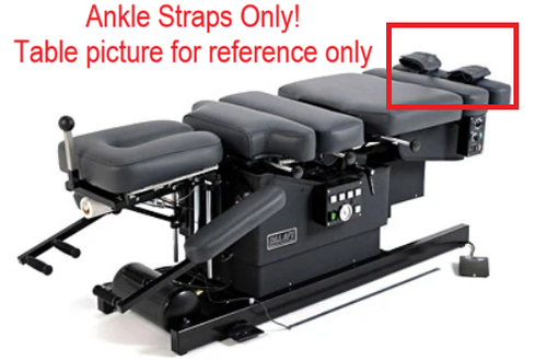Looking for Hill Flexion Table Replacement Ankle cuffs, Hill Flexion Table Ankle Straps, Hill Ankle Straps, Hill Table Ankle cuff, Hill Flexion Table, Replacement Ankle Straps, Hill Table Ankle Straps, Ankle cuff, Table Ankle Straps, Chiropractic Table Ankle cuff?