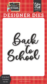 I Love School: Script Back To School Medium Die Set