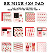 Be Mine 6x6 Paper Pad