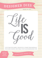 Life is Good Medium Die Set
