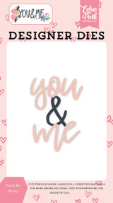 You & Me: You And Me Small Die Set
