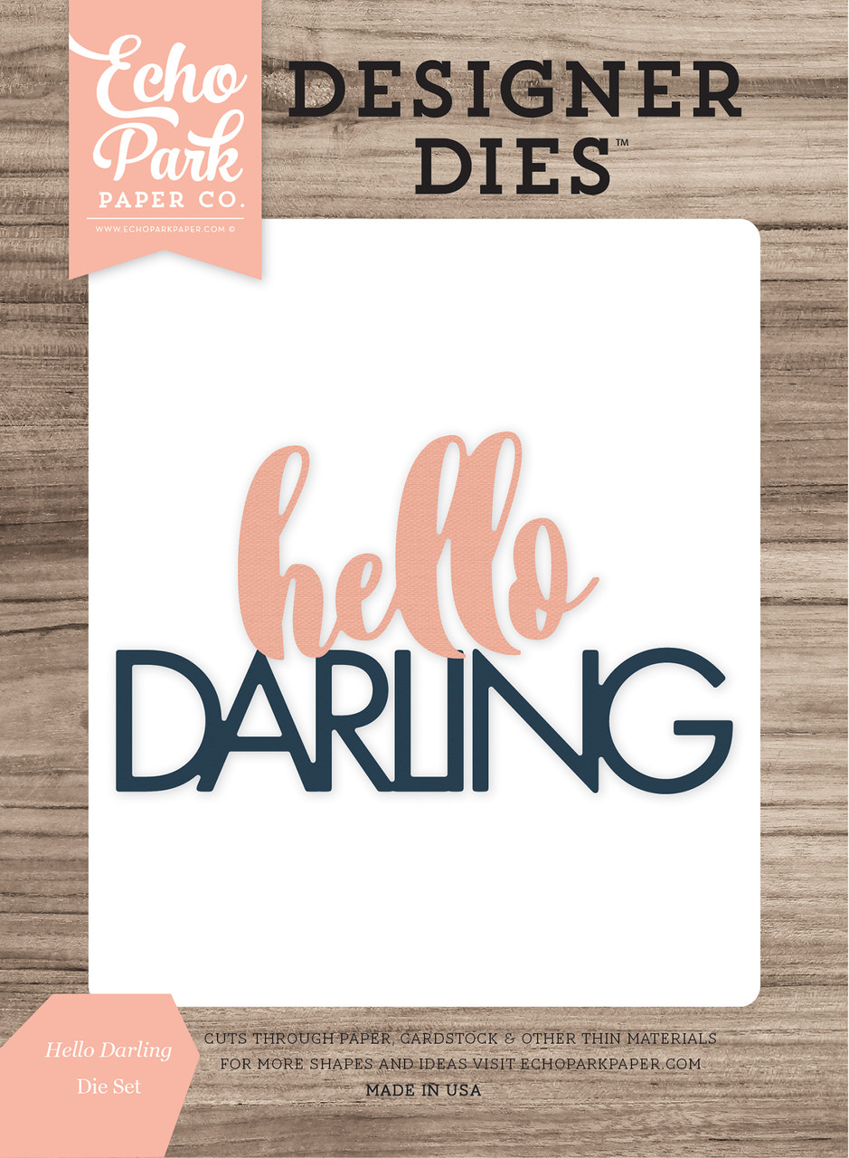 Hello Darling Word Medium Die Set - Echo Park Paper Company