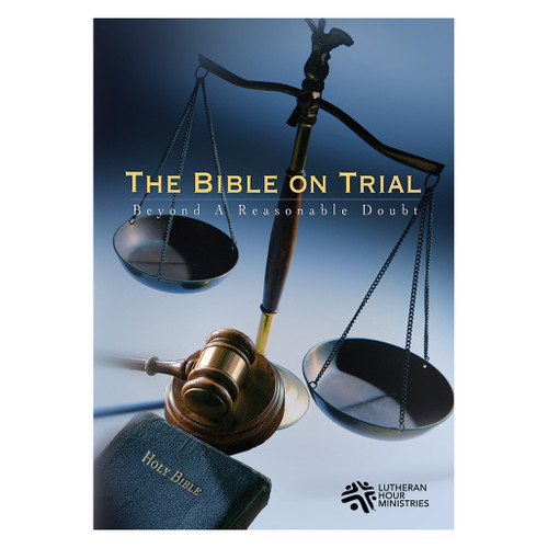 Bible On Trial: Beyond a Reasonable Doubt - Bible Study on DVD with Discussion Guide
