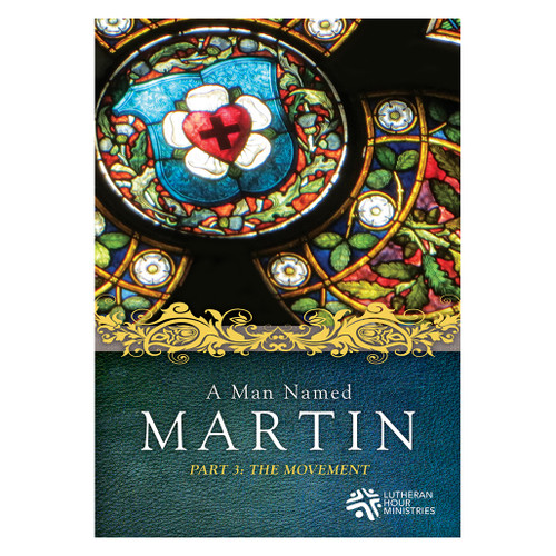 Man Named Martin–Part 3: The Movement - Bible Study on DVD with Discussion Guide