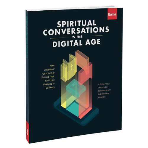 Spiritual Conversations in the Digital Age - Barna monograph