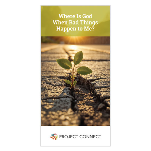 Where is God When Bad Things Happen to Me?