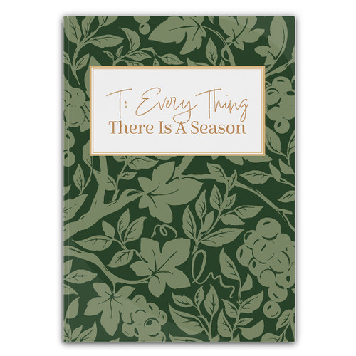 To Every Thing There Is a Season Prayer Journal