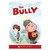 Bully (Pack of 25)