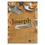 Joseph: Carpenter of Steel - Bible Study on DVD with Discussion Guide