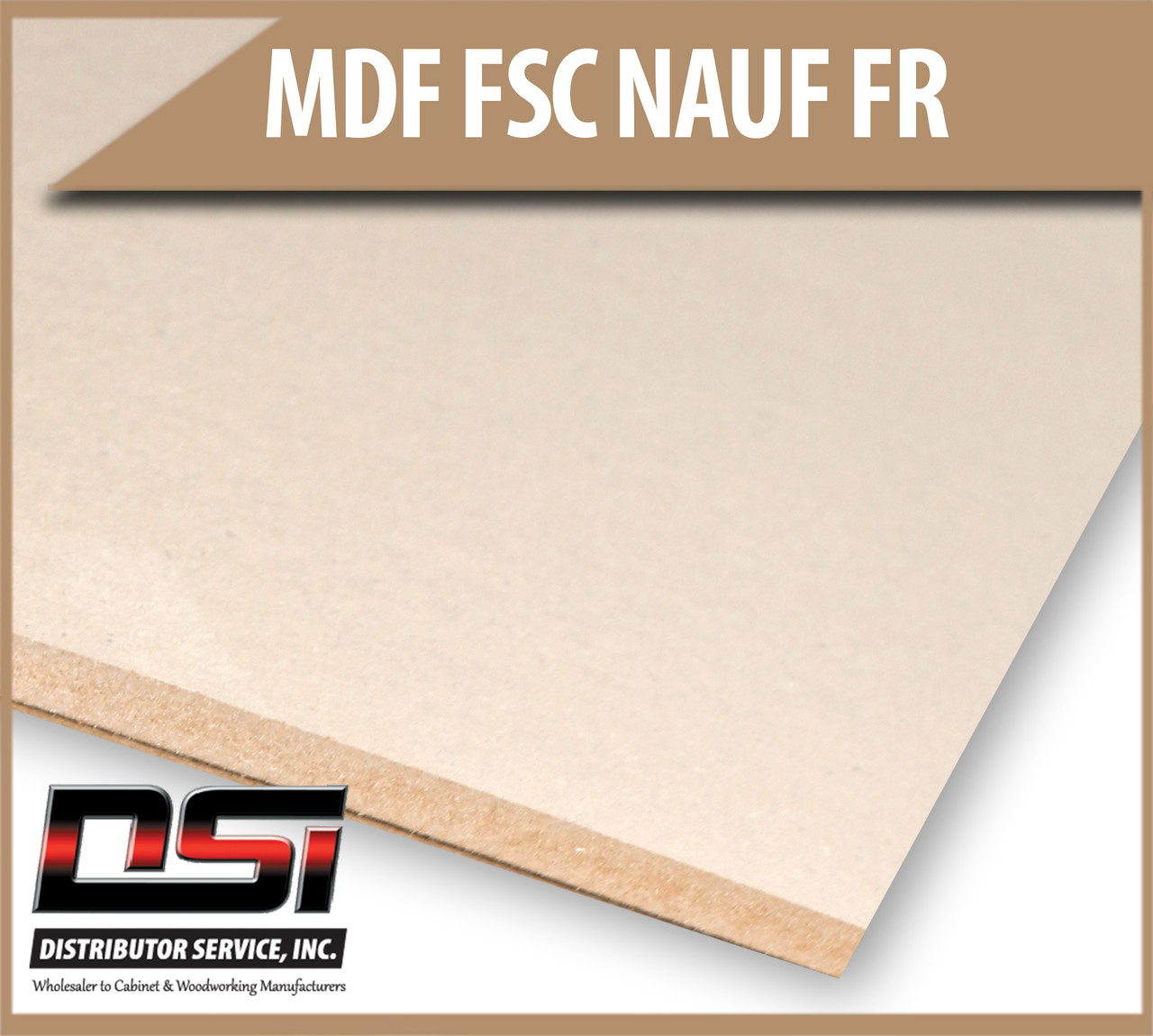 Medium Density Fibreboard FSC NAUF FR MDF Panels 11/16" x 49" x 97"