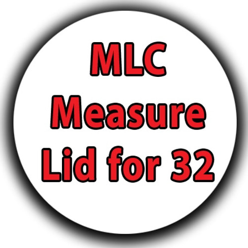 ML Campbell Measure Lid for 32 oz Cup