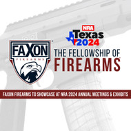 Faxon Firearms to Showcase at NRA 2024 Annual Meetings & Exhibits