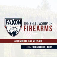 A Memorial Day Message from Bob and Barry Faxon - 2023