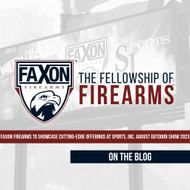 Faxon Firearms to Showcase Cutting-Edge Offerings at Sports, Inc. August Outdoor Show 2023