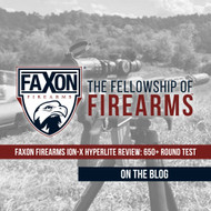 Faxon Firearms ION-X Hyperlite Review: 650+ Round Test