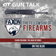 FAXON FIREARMS: THE ARAK RETURNS!