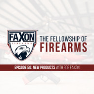 New Products with Bob Faxon | Episode 50: Faxon Blog & Podcast