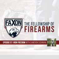 Iron Freedom | Episode 57: Faxon Blog & Podcast