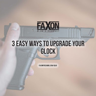 3 Easy Ways to Upgrade Your Glock