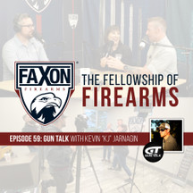 Gun Talk | Episode 59: Faxon Blog & Podcast Gun Talk | Episode 59: Faxon Blog & Podcast