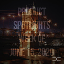 Product Spotlight: Week of June 15, 2020 Product Spotlight: Week of June 15, 2020