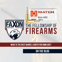 What is the Best Barrel Length For 6mm ARC? What is the Best Barrel Length For 6mm ARC?