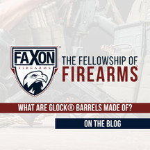 What Are Glock® Barrels Made Of? What Are Glock® Barrels Made Of?