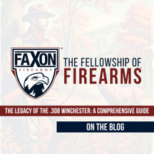 The Legacy of the .308 Winchester: A Comprehensive Guide to Performance and Precision