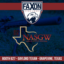 PRESS RELEASE: Faxon Firearms to Exhibit at the 2025 NASGW Expo & Annual Meeting in Grapevine, Texas