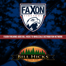 PRESS RELEASE: Faxon Firearms Partners with Bill Hicks & Co., Ltd. for Wholesale Distribution