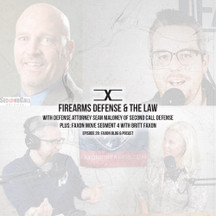 Firearms Defense & The Law | Episode 28: Faxon Blog & Podcast Firearms Defense & The Law | Episode 28: Faxon Blog & Podcast
