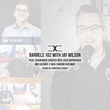 Barrels 102 | Episode 30: Faxon Blog & Podcast Barrels 102 | Episode 30: Faxon Blog & Podcast