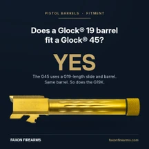 Which Faxon Barrel Fits Your Glock®? A Model-by-Model Guide