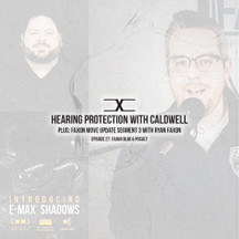 Hearing Protection with Caldwell | Episode 27: Faxon Blog & Podcast Hearing Protection with Caldwell | Episode 27: Faxon Blog & Podcast
