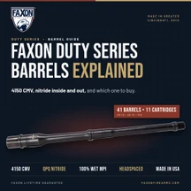 Faxon Duty Series Barrels Explained: 4150 CMV, Nitride Inside and Out, and Which One to Buy