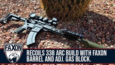 Recoil tests their 338 ARC build with Faxon Firearms barrel and adjustable gas block! Recoil tests their 338 ARC build with Faxon Firearms barrel and adjustable gas block!