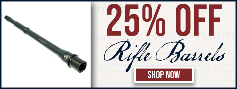 25% OFF RIFLE BARRELS - SHOP NOW