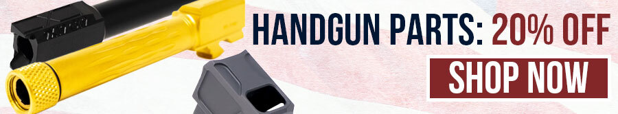 20% OFF HANDGUN PARTS