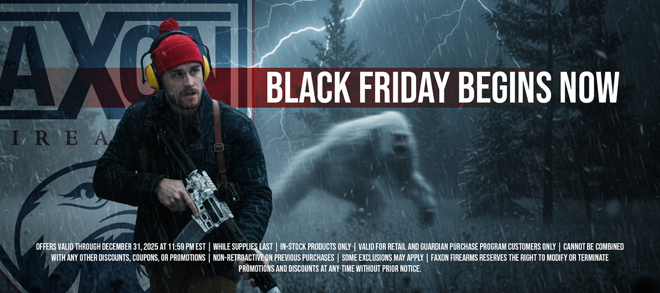 Faxon Firearms Black Friday Savings Start NOW | Up to 25% Off Site-Wide!