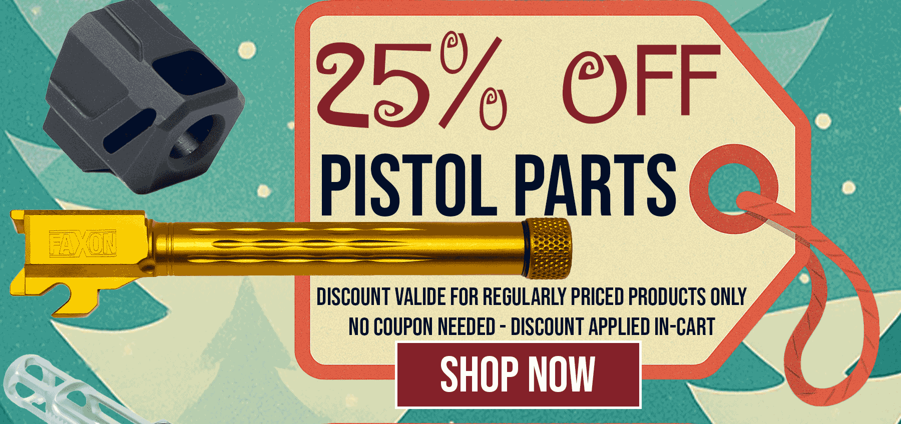 25% OFF PISTOL PARTS
