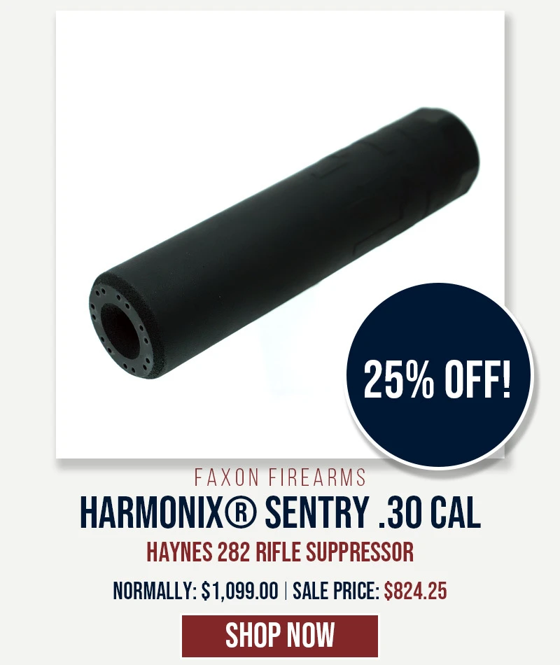 25% OFF FAXON HARMONIX® SENTRY .30 CAL RIFLE SUPPRESSOR - HAYNES 282